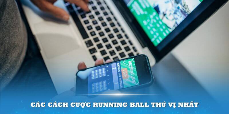 Các cách cược kèo rung thú vị nhất