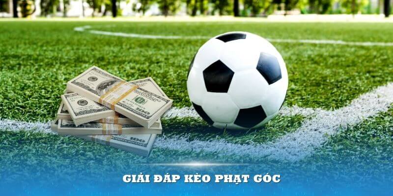 Giải đáp về kèo phạt góc 